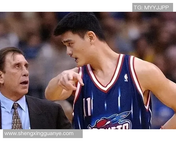 姚明火箭发球技艺展现篮球魅力与团队精神的完美结合