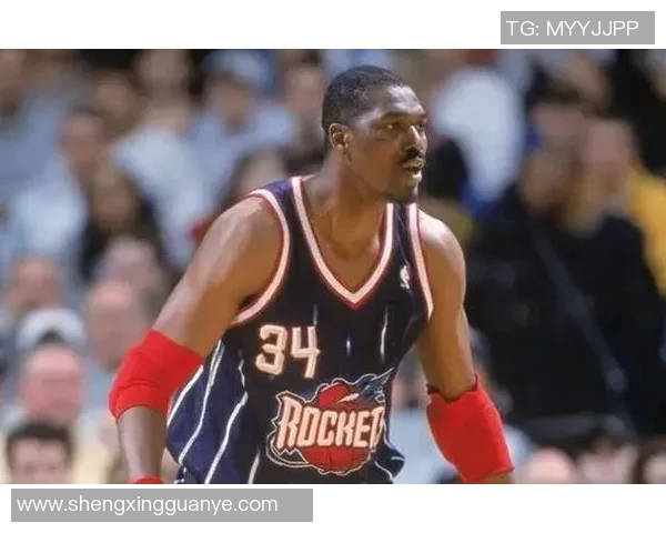 姚明与奥拉朱旺的经典对决回顾与精彩瞬间集锦